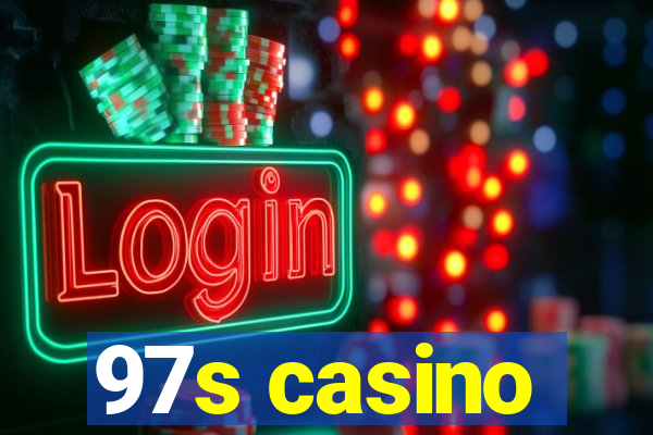 97s casino